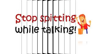 How to Stop Spitting while Talking [upl. by Ayom]