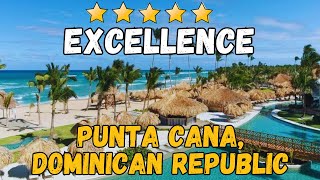 Excellence Punta Cana Dominican Republic AllInclusive Resort [upl. by Ayanad994]