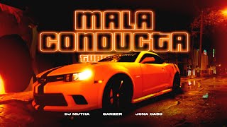 Mala Conducta Turreo Edit  DJ Mutha Ft Ganzeeer Jonacaso [upl. by Nelyt]