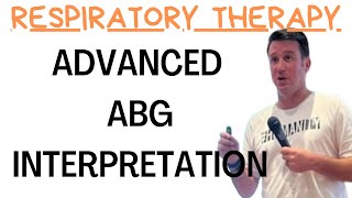 Respiratory Therapy  Advanced ABG Interpretations [upl. by Campagna]