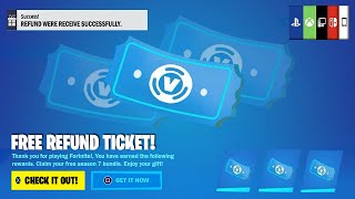 HOW TO GET MORE FREE RETURN TICKETS IN FORTNITE CHAPTER 4 SEASON 1 FULL REFUND TICKET TUTORIAL [upl. by Coats172]