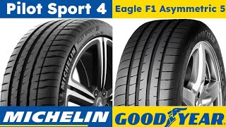 Michelin Pilot Sport 4 vs Goodyear Eagle F1 Asymmetric 5 [upl. by Lajet]