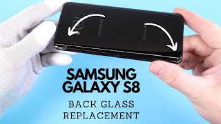 Samsung Galaxy S8 Back Glass Replacement [upl. by Kerrin]