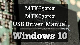 Mtk65xx USB VCOM Driver Manual Install Windows 10  Driver Signature Enforcement Fix [upl. by Ferris]