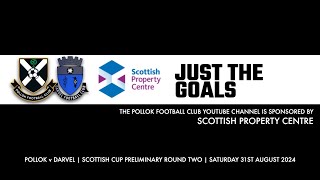 Pollok v Darvel  31st August 2024  Just the Goals [upl. by Llehcar]