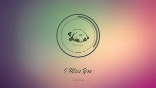 【I Miss You】 Czarina [upl. by Fiedler]