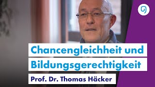 Thomas Häcker Chancengleichheit und Bildungsgerechtigkeit [upl. by Anilegnave]