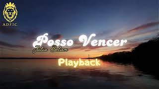 Julia Belam  Posso Vencer Playback [upl. by Notnroht]