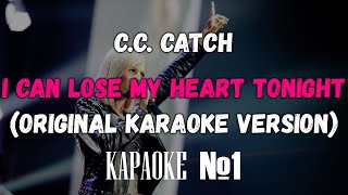 CC Catch  I Can Lose My Heart Tonight Original Karaoke Version [upl. by Leahcimsemaj]