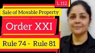 Order XXI Rule 74  81  Sale of Movable Property order21cpc cpc judiciary [upl. by Wootan684]