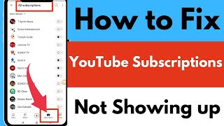 How to Fix YouTube Subscriptions Not Showing up 2024 [upl. by Sandon]