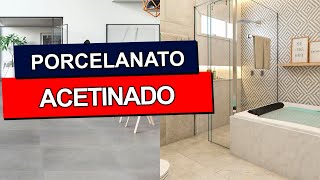 PORCELANATO ACETINADO Mais de 40 inspirações de várias cores e texturas [upl. by Larochelle]