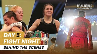 Fight Day Katie Taylor vs Miriam Gutierrez  Harper Farooq amp Ball Behind The Scenes [upl. by Etnemelc239]