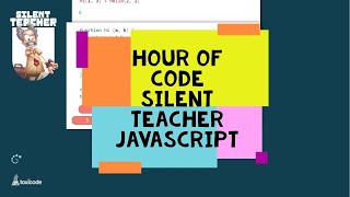 Silent Teacher Javascript Hour of Code  Coding for Beginners  Toxicode Silent Teacher Answers [upl. by Onit]