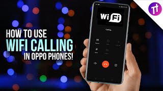 STEP BY STEP  How to Use VoWiFi in Oppo Phones  How to Use WiFi Calling in Any Oppo Phones VoWiFi [upl. by Margarete]