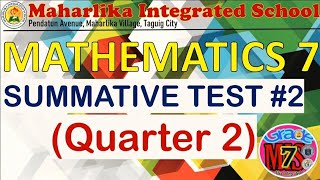 MATHEMATICS 7 SUMMATIVE TEST 2 FOR THE SECOND QUARTER  MIS GRADE 7  SIR VHER DREAMER [upl. by Venita938]