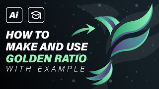 Illustrator Golden Ratio LOGO How To Make And Use Golden Ratio [upl. by Emelia]