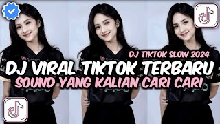 DJ CAMPURAN VIRAL TIK TOK 2024 SLOW FULL BASS TERBARU [upl. by Asinet]