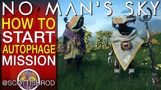 How To Start The Autophage Mission They Who Returned  No Mans Sky Echoes Update  NMS Scottish Rod [upl. by China]