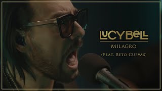 Lucybell  Milagro feat Beto Cuevas Video Oficial [upl. by Ayekahs]