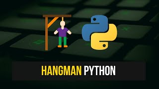 Creating A Simple Hangman Game in Python [upl. by Glynda]