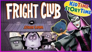 FRIGHT CLUB  Kids Books Read Aloud  Halloween Story [upl. by Atiuqa]