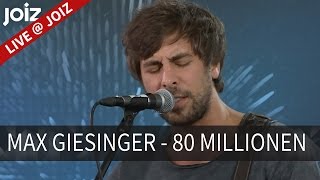 Max Giesinger  80 Millionen  live  joiz [upl. by Sadnak387]