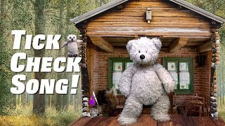 Tick Check Song–How to Make Tick Checks Fun for Kids [upl. by Lierbag]