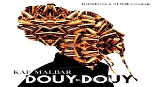 Kaf Malbar  Black Kaviar  Douy si Douy [upl. by Analat]