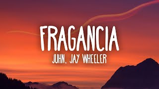 Juhn Jay Wheeler  Fragancia [upl. by Suiradel]