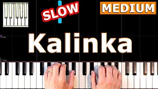 Kalinka  SLOW Piano Tutorial MEDIUM [upl. by Crowns850]