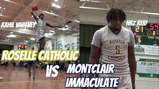 Roselle Catholic vs Immaculate  Kahlil Whitney Jalen Carey Josh PierreLouis Naz Reid [upl. by Georgeanna]