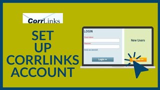 How to Create Corrlinks Account Set Up Corrlinks AccountMakeRegister Corrlinks Registration Page [upl. by Jamima]