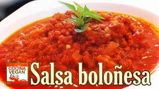 Salsa boloñesa con soya texturizada  Cocina Vegan Fácil [upl. by Cima]