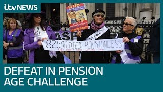 Defeat for women in state pension age challenge  ITV News [upl. by Pergrim]