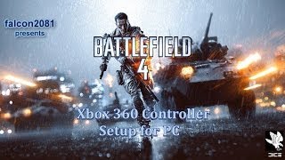 Battlefield 4 PC Xbox 360 Controller Setup [upl. by Katherin]