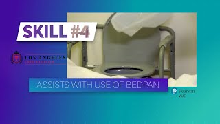 LACC  CNA Skill 4  Assists With Using a Bedpan [upl. by Hayse]