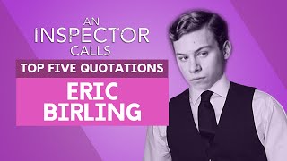 Eric Birling  Top Five Quotations  An Inspector Calls [upl. by Bausch991]