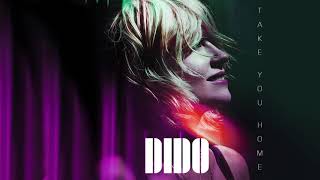 Dido  Take you Home Edit Official Audio [upl. by Mcadams]