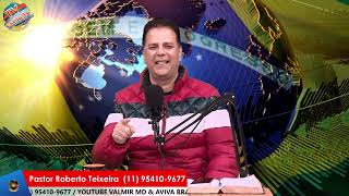 PROGRAMA AVIVA BRASIL COM PASTOR ROBERTO TEIXEIRA 131024 [upl. by Any]