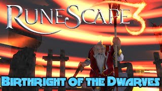 RS3 Quest Guide  Birthright of the Dwarves 2021  Normal Speed  Runescape 3 [upl. by Dnaloy68]