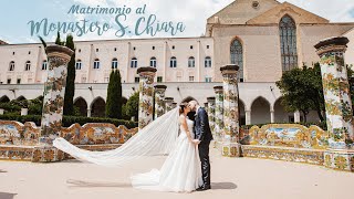 Matrimonio al Monastero di Santa Chiara  Davide e Alessandra [upl. by Mccafferty791]