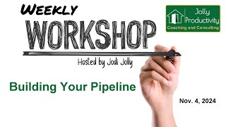 Weekly Workshop  Build Your Pipeline  Nov 4 2024 [upl. by Anitaf]