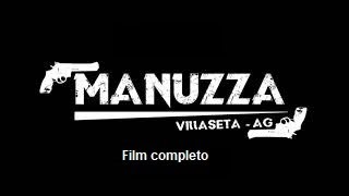 MANUZZA  FILM INTEGRALE completo HD [upl. by Battista]