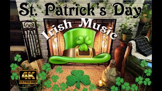 ST PATRICKS DAY 4K FIREPLACE with traditional Celtic Irish music 3 Hours [upl. by Tabina]