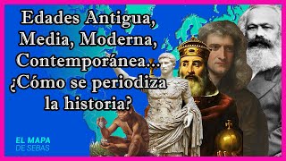 ⏳¿Cuáles son las EDADES Antigua Media Moderna y Contemporánea  Prehistoria ⏳  El Mapa de Sebas [upl. by Ghiselin]