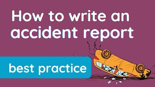 How to write an ✅ accident report  with example [upl. by Williams969]