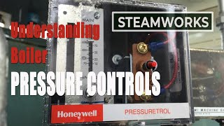 Understanding Steam Boiler Pressure Controls  SteamWorks [upl. by Antipas244]