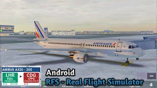 RFS  Real Flight Simulator  London LHR to Paris CDG Full Flight  Airbus A320  200 [upl. by Nelo]