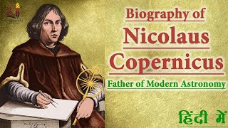 Biography amp Contribution of Nicolaus Copernicus Father of Modern Astronomy The Heliocentric model [upl. by Ilona]